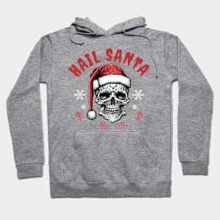 hail santa- santa skull Hoodie